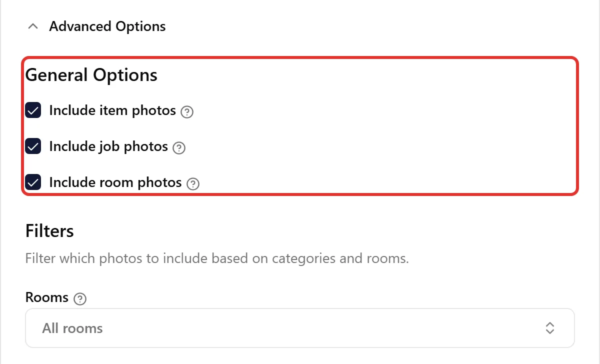 Advanced Options with the Include item, job and room photos checkboxes